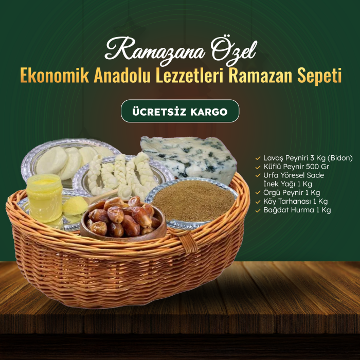 Ekonomik Anadolu Lezzetleri Ramazan Sepeti